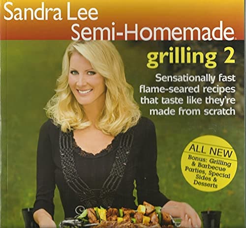 Book cover for Sandra Lee Semi-Homemade Grilling 2 by Lee, Sandra
