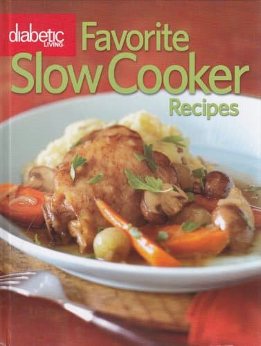 Book cover for Diabetic Living Favorite Slow Cooker Recipes 2009 by Diabetic Living Magazine