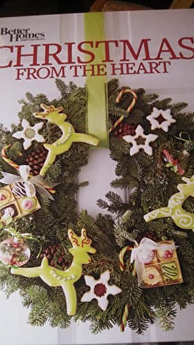 Book cover for Christmas from the Heart, Vol. 22 by Better homes & Gardens