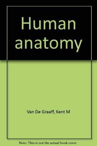Book cover for Human anatomy by Kent M Van De Graaff