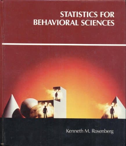 Book cover for Statistics for Behavioral Sciences by Rosenberg, Kenneth M.