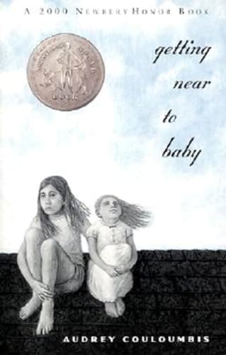 Book cover for Getting Near to Baby (2000 Newbery Honor Book) by Couloumbis, Audrey