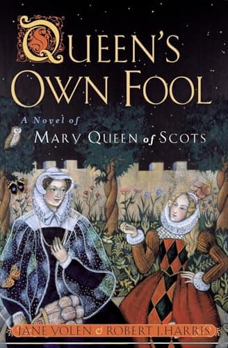 Book cover for Queen's Own Fool (Stuart Quartet, 3) by Yolen, Jane