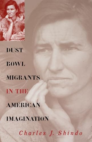 Book cover for Dust Bowl Migrants in the American Imagination (Rural America) by Shindo, Charles J.