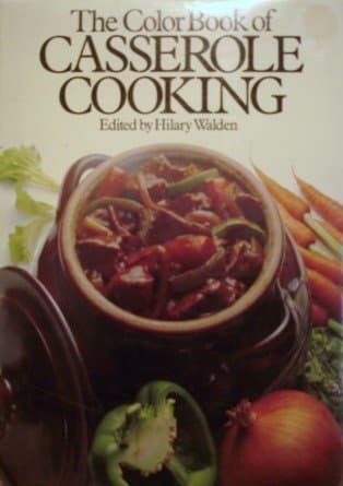 Book cover for Colour Book of Casserole Cooking by Walden. Hilary.