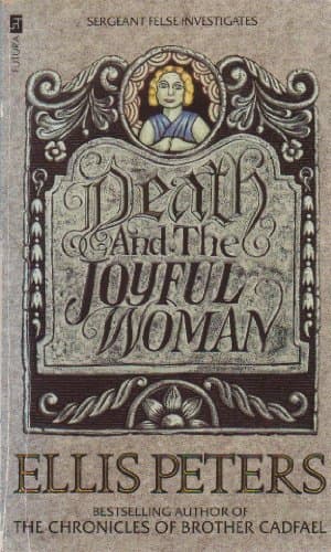 Book cover for Death and the Joyful Woman by Ellis Peters