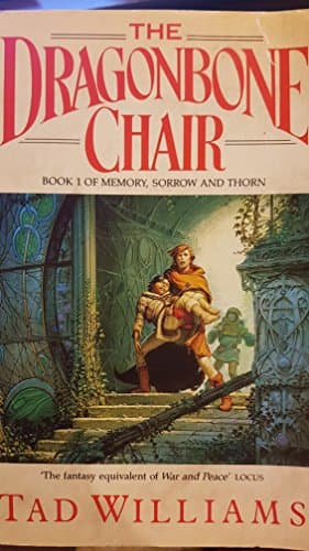 Book cover for The Dragonbone Chair. Book 1 of Memory, Sorrow and Thorn by Tad Williams