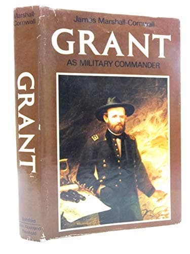 Grant as military commander (Military commanders series)