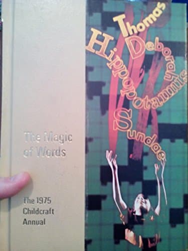 Magic of Words the Childcraft Annua