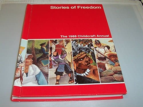 Book cover for Stories of freedom (Childcraft 1988) by World Book Inc (1988) Hardcover by Zeleny, Robert O (ed)