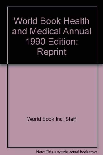 Book cover for The World Book Health & Medical Annual 1990 by World Book, Inc.