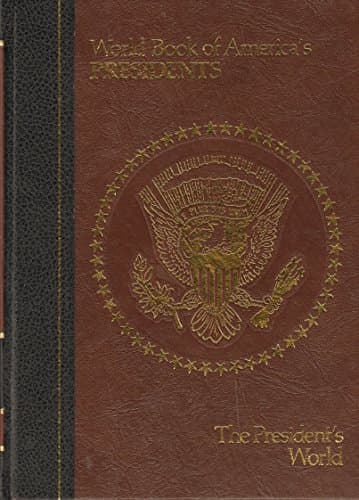 Book cover for World Book of Americas Presidents by World Book Inc Staff