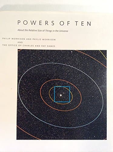 Book cover for Powers of Ten: About the Relative Size of Things in the Universe by Morrison, Philip; Morrison, Phylis