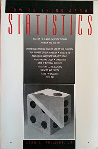 Book cover for How to think about statistics (A Series of books in psychology) by Phillips, John L