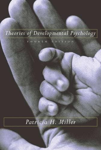 Book cover for Theories of Developmental Psychology by Patricia H. Miller