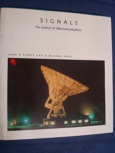 Book cover for Signals: The Science of Telecommunications (Scientific American Library) by Pierce, John Robinson