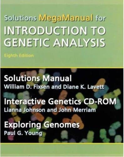 Book cover for Introduction to Genetic Analysis Solutions MegaManual & Interactive Genetics CD-ROM by Fixsen, William