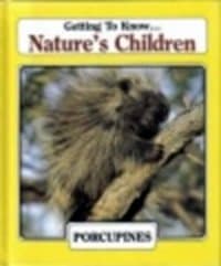 Book cover for Porcupines (Nature's Children) by Dingwall, Laima