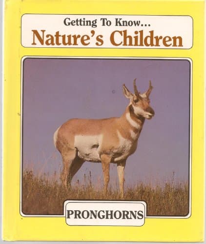Book cover for Pronghorns (Getting to Know Nature's Children) by Schemenaur, Elma