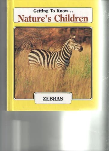 Book cover for Zebras: And, Rhinoceros / Bill Ivy ; Getting to know--nature's children series by Ivy, Bill