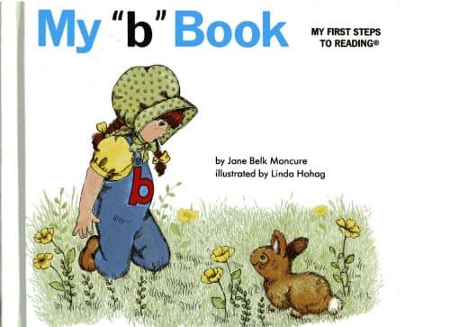 Book cover for My b Book (My First Steps to Reading) by Jane Belk Moncure