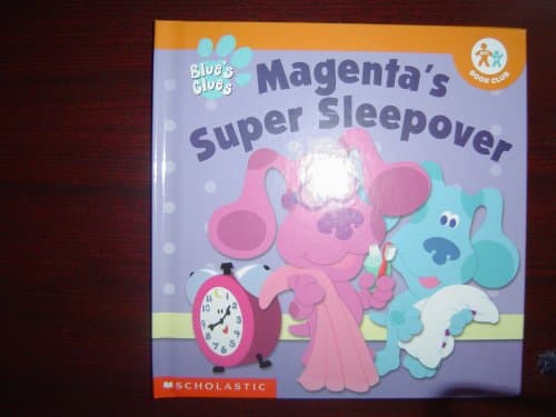 Book cover for Magenta's Super Sleepover (Blue's Clues) by Tish Rabe