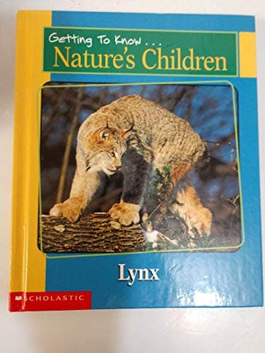 Book cover for Getting to Know Nature's Children: Lynx / Sea Lions by Merebeth Switzer