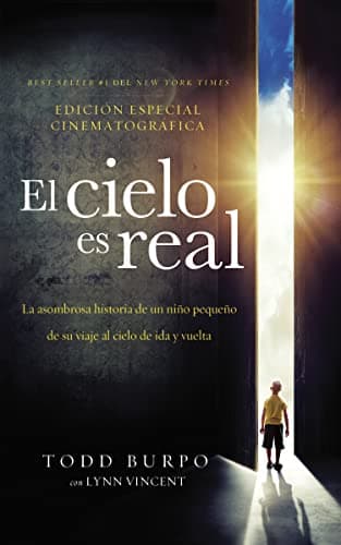 Book cover for El cielo es real -Edición cinematográfica (Spanish Edition) by Burpo, Todd