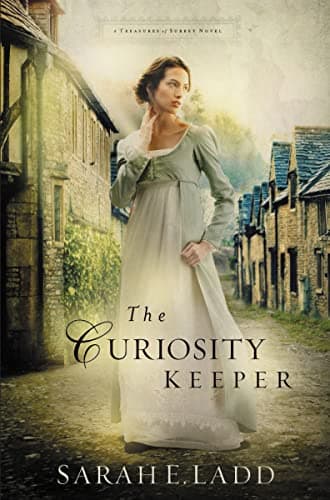 Book cover for The Curiosity Keeper (A Treasures of Surrey Novel) by Ladd, Sarah E.
