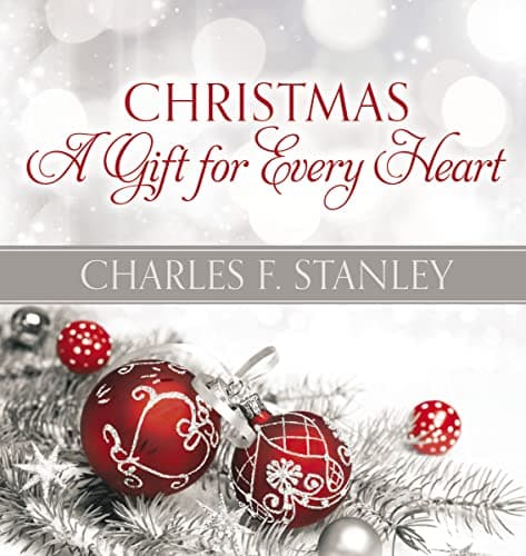 Book cover for Christmas: A Gift for Every Heart: Finding Peace and Joy During the Holiday Season by Stanley, Charles F.