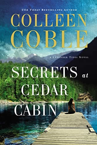 Book cover for Secrets at Cedar Cabin (A Lavender Tides Novel) by Coble, Colleen