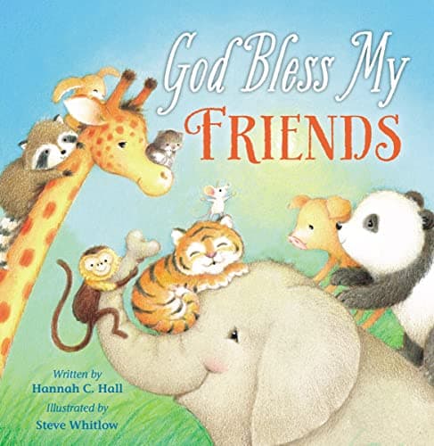 Book cover for God Bless My Friends (A God Bless Book) by Hall, Hannah