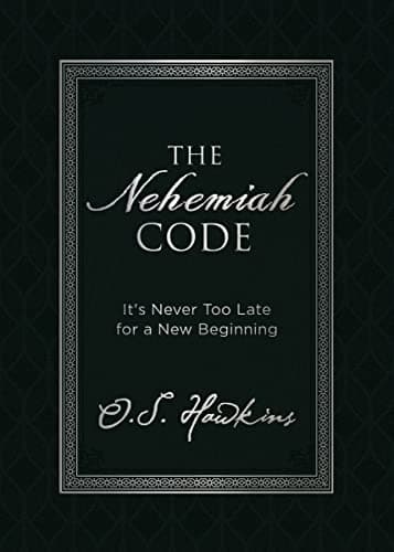 Book cover for The Nehemiah Code: It's Never Too Late for a New Beginning (The Code Series) by Hawkins, O. S.