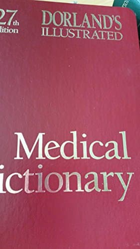 Book cover for Dorland Illustrated Medical Dictionary. (Dorland's Illustrated Medical Dictionary) by William Alexander Newman Dorland