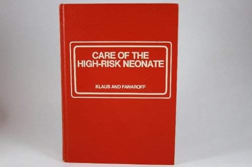 Book cover for Care of the high-risk neonate by Klaus, Marshall H.; Fanaroff, Avroy A.