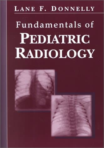 Book cover for Fundamentals of Pediatric Radiology by Donnelly MD, Lane F.