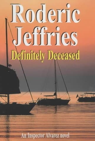 Book cover for Definitely Deceased (Inspector Alvarez Novels) by Jeffries, Roderic