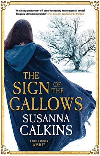 Book cover for The Sign of the Gallows (A Lucy Campion Mystery, 5) by Calkins, Susanna