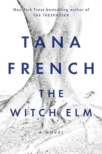 Book cover for The Witch Elm: A Novel by French, Tana
