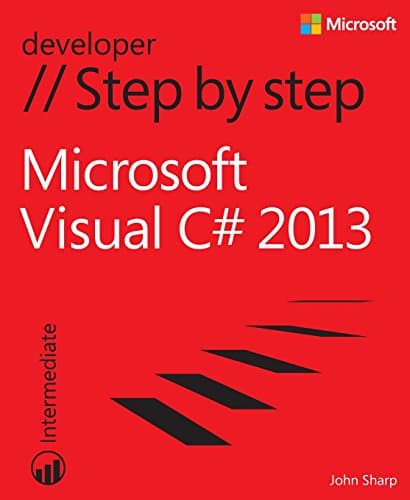 Book cover for Microsoft Visual C# 2013 Step by Step by Sharp, John