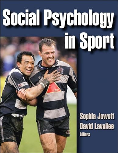 Social Psychology in Sport by Jowett, Sophia, Lavallee, David (2011) Hardcover