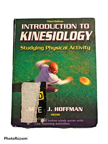 Book cover for Introduction to Kinesiology: Studying Physical Activity, Third Edition by Shirl J. Hoffman