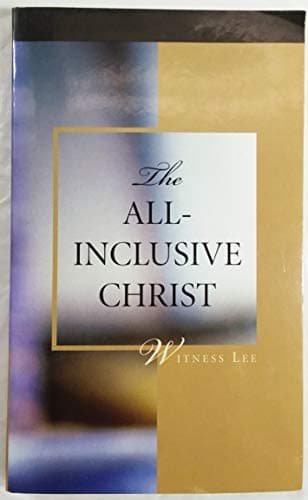 Book cover for The All-Inclusive Christ By Witness Lee (2004-05-03) by Witness Lee