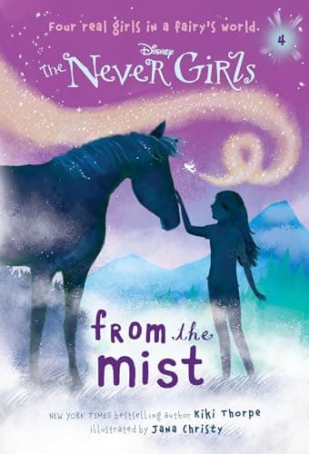 Book cover for Never Girls #4: From the Mist (Disney: The Never Girls) by Thorpe, Kiki