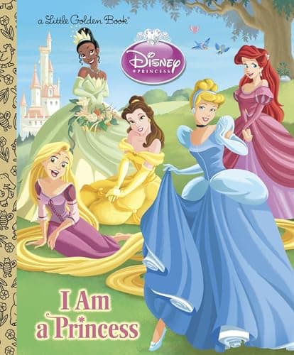 Book cover for I am a Princess (Disney Princess) (Little Golden Book) by Posner-Sanchez, Andrea