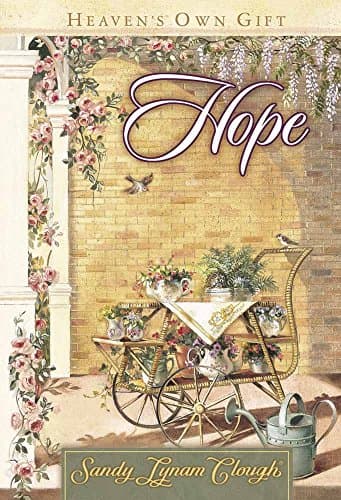 Book cover for Hope: Heaven's Own Gift by Clough, Sandy Lynam