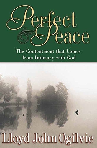 Book cover for Perfect Peace by Ogilvie, Lloyd J.