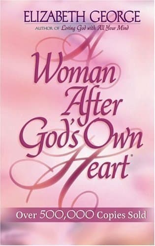 Book cover for A Woman After God's Own Heart® Deluxe Edition by George, Elizabeth