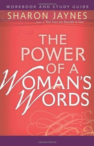 Book cover for The Power of a Woman's Words Workbook and Study Guide by Jaynes, Sharon