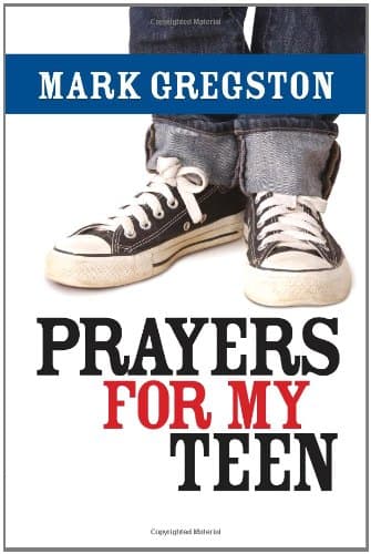 Book cover for Prayers for My Teen by Gregston, Mark